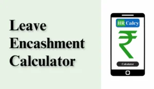 Leave Encashment Calculator