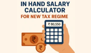 In Hand Salary Calculator India 2025