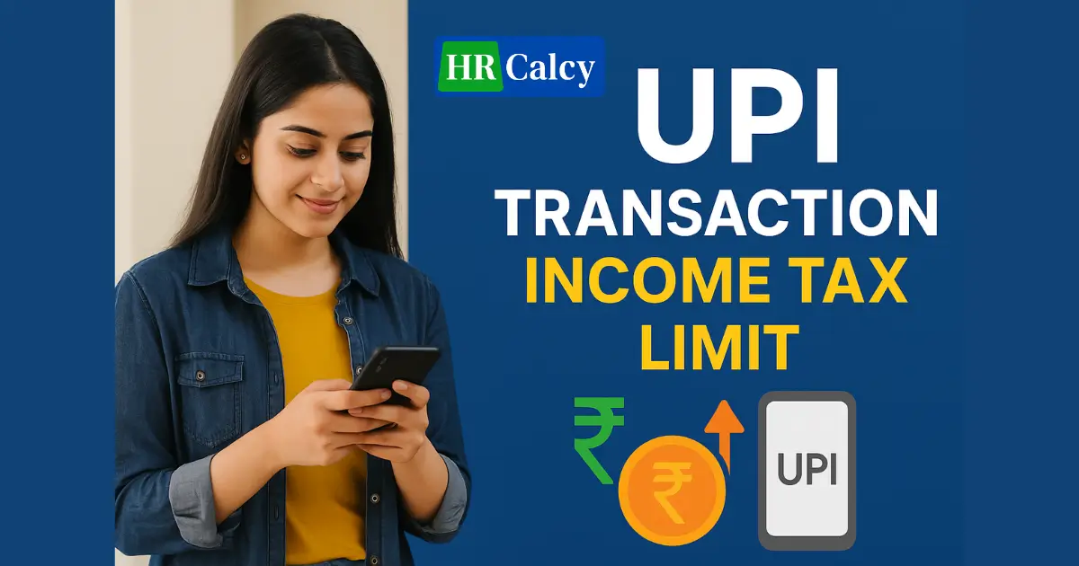 UPI Transaction Income Tax Limit 2025