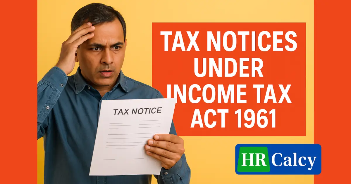Tax Notices Under Income Tax Act 1961