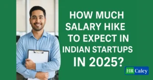 How Much Salary Hike to Expect in Indian Startups in 2025