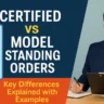Certified vs Model Standing Orders