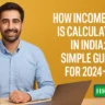 How Income Tax is Calculated in India