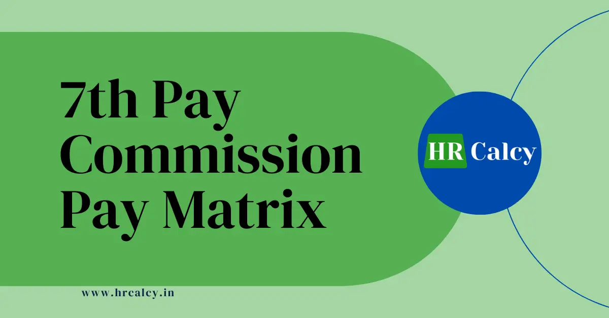 7th CPC Pay Matrix