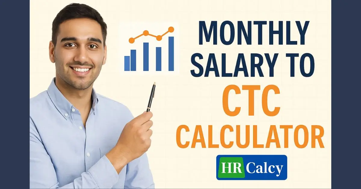 Monthly Salary to CTC Calculator