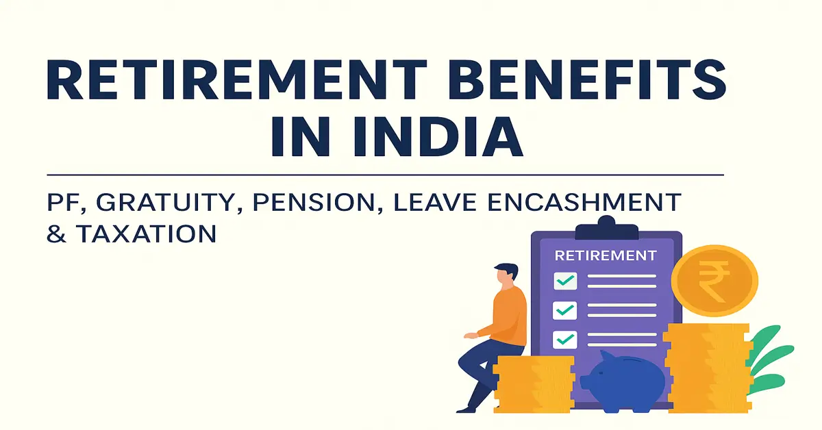 Retirement Benefits in India