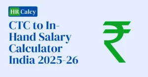 CTC to In-Hand Salary Calculator India 2025-26